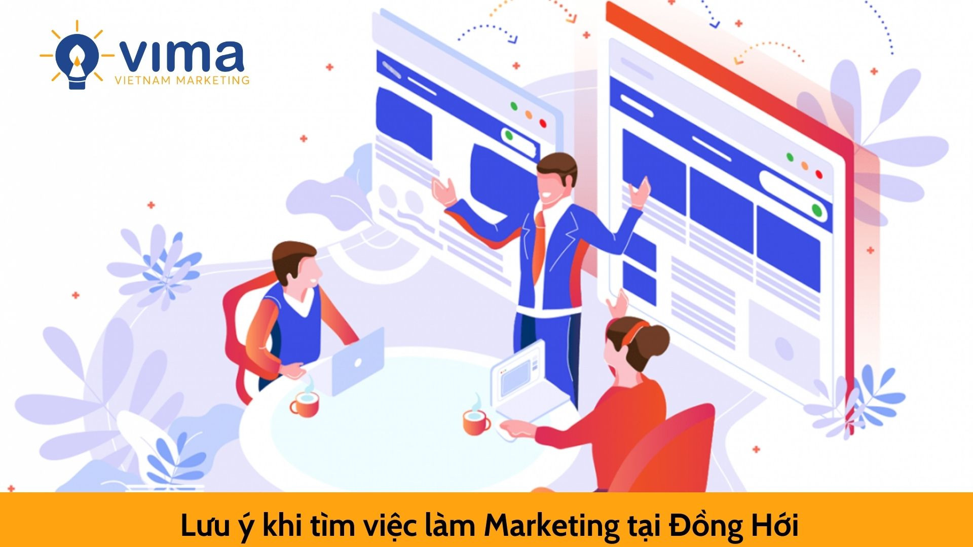 Lưu ý khi tìm việc làm Marketing tại Đồng Hới